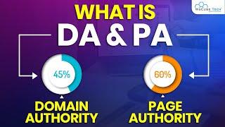 What are Page Authority (PA) and Domain Authority (DA) - Fully Explained