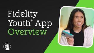 Fidelity Youth® App Overview | Fidelity Investments