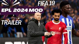 EPL 2024 SCOREBOARD MOD | FIFA 19 REVEAL TRAILER