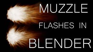 Making Muzzle Flashes in Blender! + Free Resources