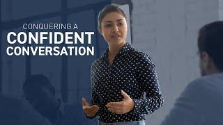 Webinar: 'Conquering a Confident Conversation'