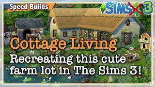 Cottage Living in The Sims 3! | Speed Build recreating the Sims 4 British farm lot, with llamas!