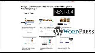 Nextjs + WordPress Load Posts with Featured Image and View Single Page