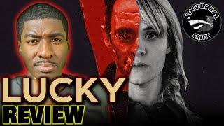 LUCKY - Movie Review [No Spoilers] You're LUCKY If You Watched This Review Before The Movie