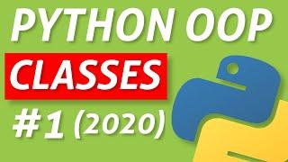 Python Classes - Intermediate OOP Tutorial #1 (2020)