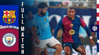 FULL MATCH | FC BARCELONA vs MANCHESTER CITY | USA TOUR 2024 ️