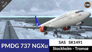 [P3D v4.5] PMDG 737 NGXu SAS | Stockholm to Tromsø | Full flight