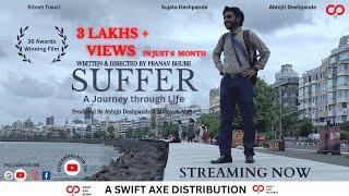 Suffer: A Journey Through Life I Best Short Films I 36 Awards Wining Short Film.