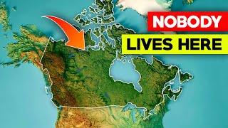 Why 80% of Canada Is Uninhabited... It's not just the cold