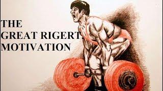 THE GREAT RIGERT. MOTIVATION ⁄ ВЕЛИКИЙ РИГЕРТ. МОТИВАЦИЯ