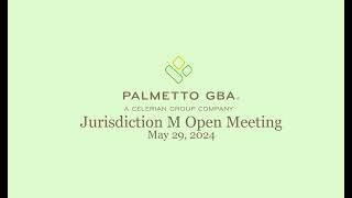 JM Open Meeting May 29 2024