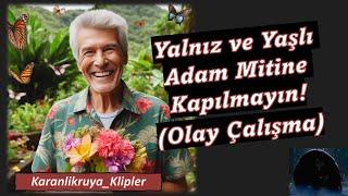 Yalnız adam mitine kapılmayın. | 3 soru