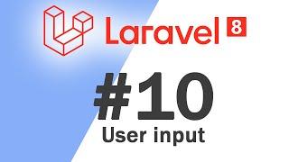 #10 Laravel 8 PHP Framework Basics | Collecting user input | Quick programming tutorial