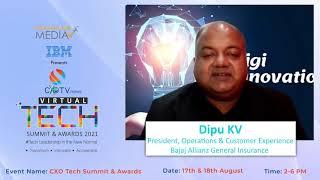 Join Dipu KV from  Bajaj Allianz GIC at CXO Tech Summit & Awards 2021 @CXOTVnews