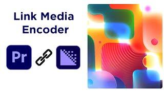 How to create proxies with Media encoder