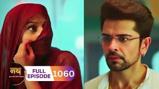 Nath Rishton Ki Agnipariksha | Full Episode 1060 | 28 September 2024 | #dangaltv