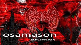 [FREE] OSAMASON DRUMKIT 2K24 BY @15THMARCHLOVVER