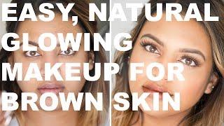 Easy Natural Glowing Makeup - for beginners | Makeup for brown skin