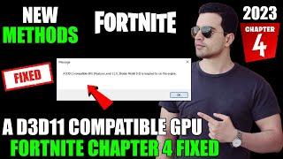 A d3d11 compatible gpu feature level 11.0 shader model 5.0 is required to run the engine fortnite