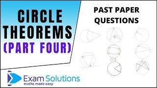 Circle theorems (part four) Exam questions | GCSE Maths Level 5-9 | ExamSolutions