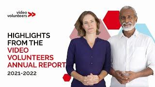 Highlights from the Video Volunteers Annual Report 2021-2022