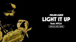 Major Lazer - Light It Up (feat. Nyla) [Official Lyric Video]