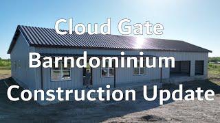 Cloud Gate Barndominium - Framing Update
