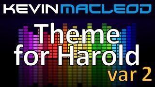 Kevin MacLeod: Theme for Harold (var 2)