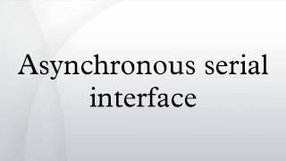 Asynchronous serial interface