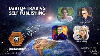 LGBTQ+ Trad vs Self Publishing | WriteHive 2024 Conference