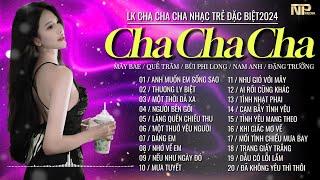 Siêu Phẩm Cha Cha Cha Rumba Nhạc Trẻ 2024 - Anh Muốn Em Sống Sao - Album Cha Cha Nhạc Trẻ Hay Nhất