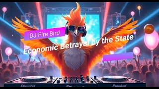 [Economic Betrayal by the State] DJ fire bird #GlamorousVinylRecords2054