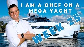 Chef on a Yacht: Culinary Adventures on the High Seas (WEEK 25)