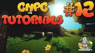 Custom NPCs Follower Feature [1.8.+]: CNPC Tutorials #12