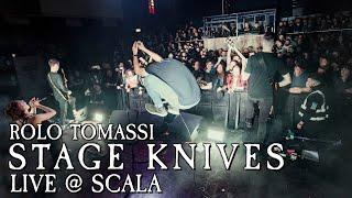 ROLO TOMASSI - Stage Knives *Live* @ SCALA 09.11.18