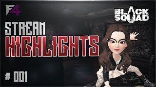 Stream Highlights #001 | Black Squad