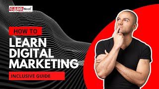 Digital Marketing - Inclusive Guide | Best Digital Marketing course training at CADD Nest