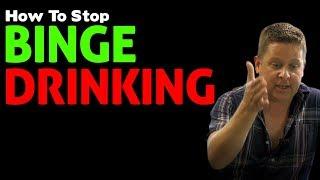 how to stop Binge Drinking - binge drinking and the link to alcoholism