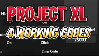 *NEW CODES* All Project XL Working Codes for March 2025