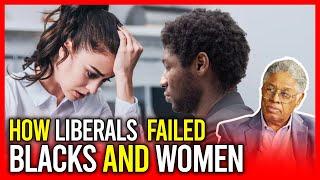 How Liberal Policies Messed Up Employment For Women And Blacks