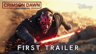 Crimson Dawn : A Star Wars Story | First Trailer | Darth Maul, Qi'ra (2026)