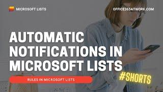 Use Rules in Microsoft Lists / Document Library to send notifications