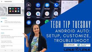 Android Auto: How To Setup, Customize & Troubleshoot - Tech Tip Tuesday