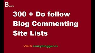 (Check it Here) 300+ instant approval blog commenting sites list | Blogging Ideas | Do-follow Sites