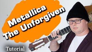 The Unforgiven - Metallica fingerstyle на гитаре ноты табы разбор