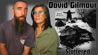 David Gilmour - Scattered (REACTION) with my wife