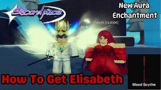 How to Get Elisabeth in Second Piece New Update