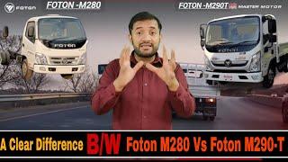 A clear Difference Between Old Model Foton Truck Foton M280 vs New Model Foton Truck Foton M290-T