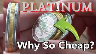 Dear Platinum, We Need To Talk... | Why Are You So CHEAP And Worth Less than HALF of GOLD!?!