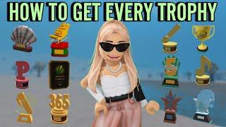 How To Get EVERY TROPHY In BLOXBURG | roblox